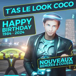 Happy Birthday T'as le look coco