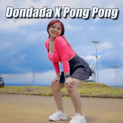 Dj Dondada X Pong Pong