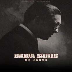 Bawa Sahib De Jaaye