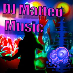 DJ Matteo Music