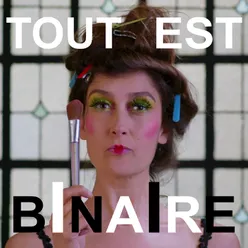 Tout est binaire