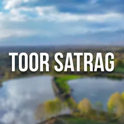 Toor Satrag