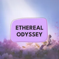 Ethereal Odyssey