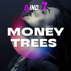 MONEY TREES