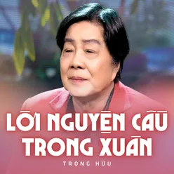 Lời Nguyện Cầu Trong Xuân