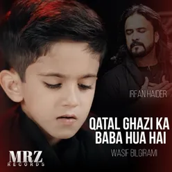 Qatal Ghazi Ka Baba Hua Hai