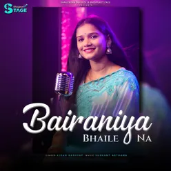 Bairaniya Bhaile Na