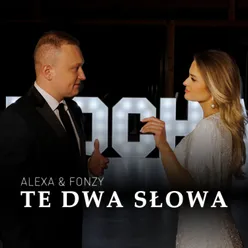 Te Dwa Słowa