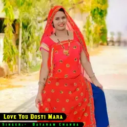 Love You Dosti Mara