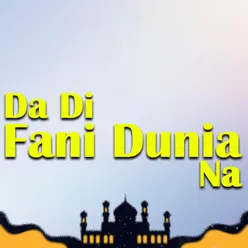 Da Di Fani Dunia Na