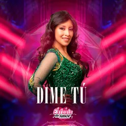 Dime tú