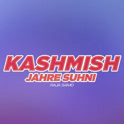 Kashmish Jahre Suhni