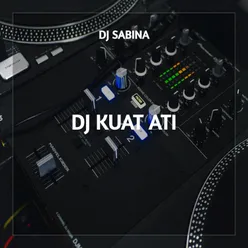 DJ Kuat Ati