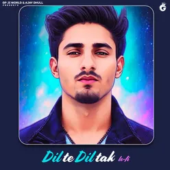 Dil Te Dil Tak