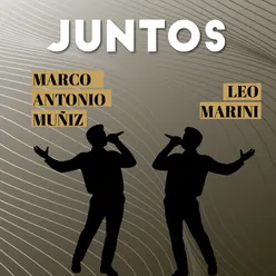 Juntos Marco Antonio Muñiz-Leo Marini