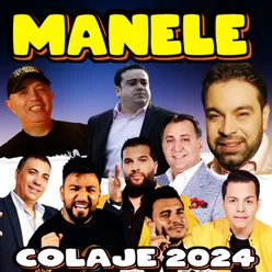 Colaje Manele 2024