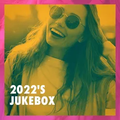 2022's Jukebox