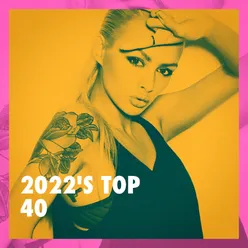 2022's Top 40