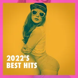 2022's Best Hits