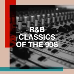 R&B Classics of the 90s