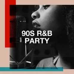 90s R&B Party
