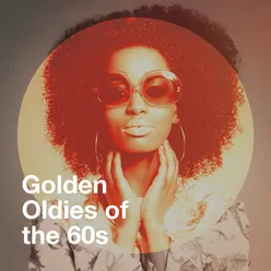 Golden Oldies of the 60s