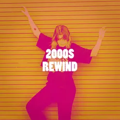 2000s Rewind