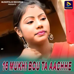 16 Mukhi Bou Ta Aachhe