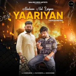 Aladaan Nal Laiyan Yaariyan
