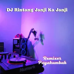 DJ Rintang Janji Ka Janji - Inst