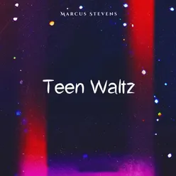 Teen Waltz
