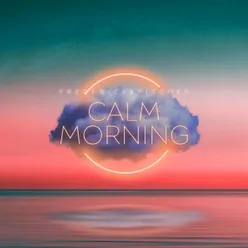 Calm Morning