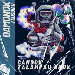 DJ CANGOK TALAMPAU AKOK