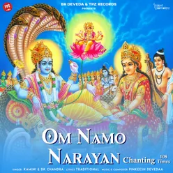 Om Namo Narayan Chanting 108 Times