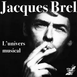 Brel, l'univers musical