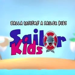 Balla Insieme a Sailor Kids
