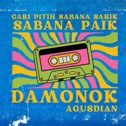 DJ CARI PITIH SABANA SARIK SABANA PAIK