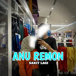 Anu Remon Sakit Lagi