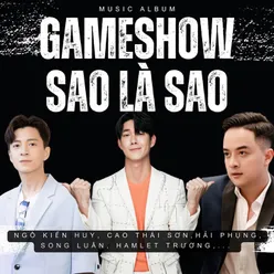 Vì Sao Thế Version Gameshow Sao Là Sao