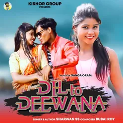 Dil To Deewana