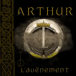 Arthur, l'avènement