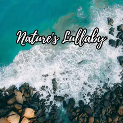 Nature's Lullaby