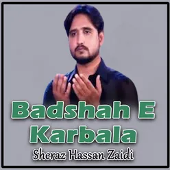 Badshah E Karbala