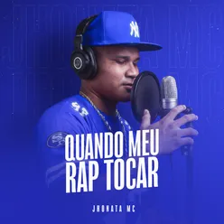 Quando Meu Rap Tocar