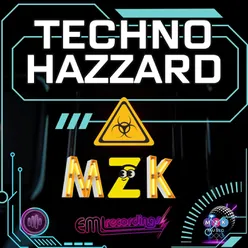 Techno Hazzard