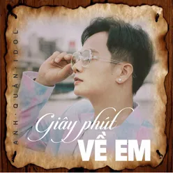 Giây Phút Về Em