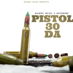 Pistol 30 Da