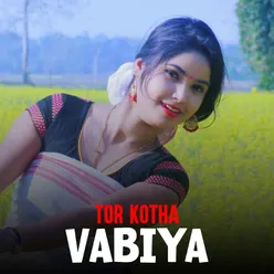 Tor Kotha Vabiya