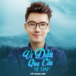 Ví Dầu Qua Cầu Xe Đạp