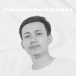 Tuhan Punya Kuasa